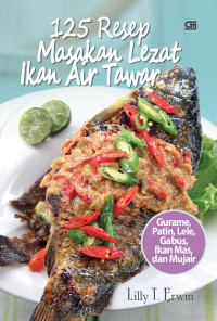 125 Resep Masakan Lezat Ikan Air Tawar