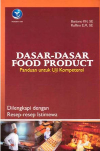 Image of Dasar-Dasar Food Product: Dilengkapi dengan Resep-resep Istimewa