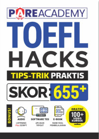 Image of Toefl Hacks Tips-Trik Praktis Skor: 655+