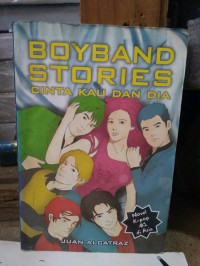 Image of Boyband Stories Cinta Kau dan Dia
