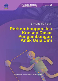 Perkembangan dan Konsep Dasar Pengembangan Anak Usia Dini