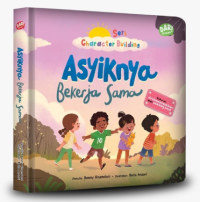 Seri Character Building: Asiknya Bekerja Sama